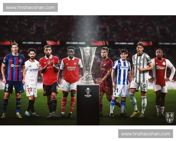欧联杯十六强对阵揭晓强强对话引爆欧洲足坛巅峰之夜